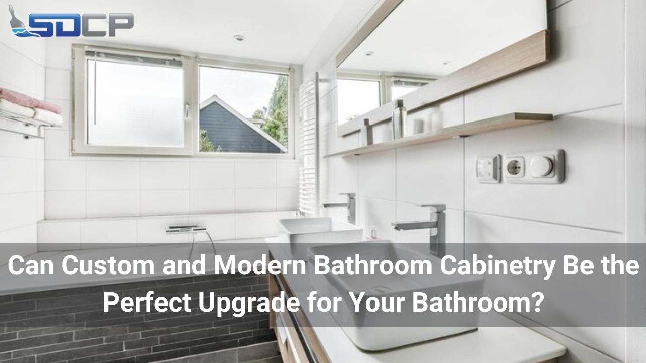 Can Custom and Modern Bathroom Cabinetry Be the Perfect Upgrade for Your Bathroom?